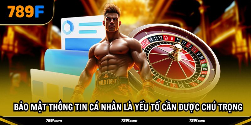 Bảo mật thông tin cá nhân là yếu tố cần được chú trọng