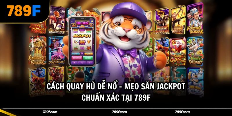 cách quay hũ dễ nổ